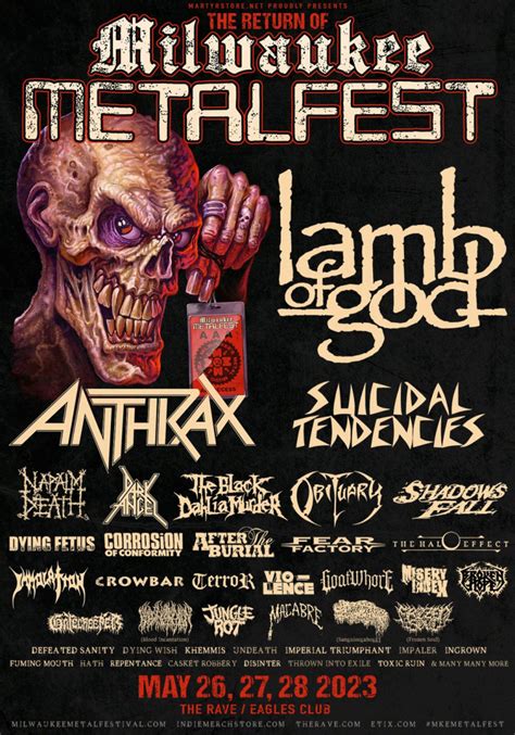 Milwaukee metal fest - May 11, 2023 · Set times have been announced for the return of the Milwaukee Metal Fest, whish is set for May 26 to 28, 2023, at The Rave/Eagles Ballroom in Milwaukee, Wisconsin, with headliners Lamb of God, Anthrax and the reunion of the original lineup of Biohazard. In honor of National Concert Week, all ticket and pass types are 25…